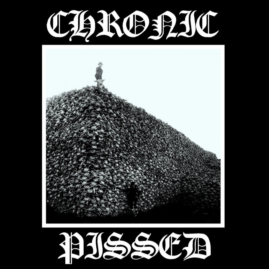 chronic pissed cover