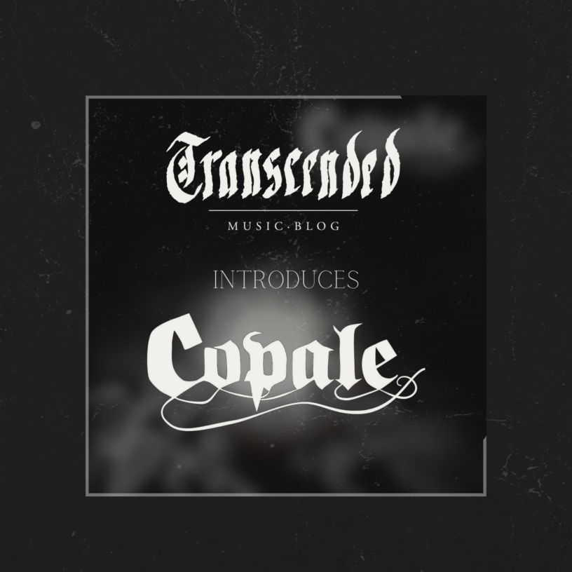 transcended music blog introduces copale